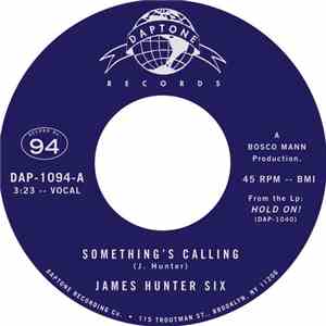 James Hunter Six - Something's Calling / Talkin' 'Bout My Love album