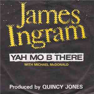 James Ingram - Yah Mo B There album
