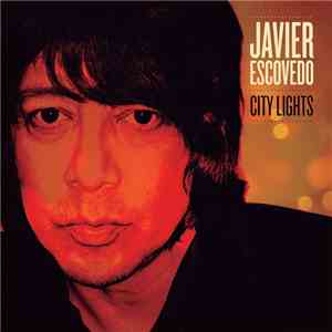 Javier Escovedo - City Lights album