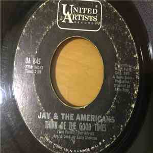 Jay & The Americans - Think Of The Good Times album