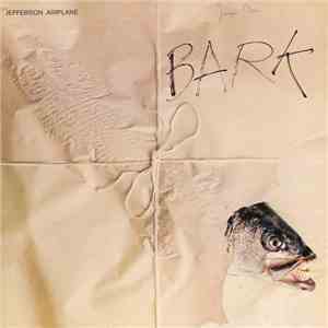 Jefferson Airplane - Bark album