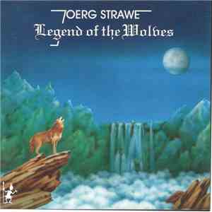 Joerg Strawe - Legend Of The Wolves album