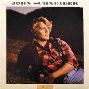 John Schneider - Quiet Man album