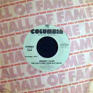 Johnny Cash / Johnny Cash And The Tennessee Three - The Lady Came From Baltimore / One Piece At A Time album