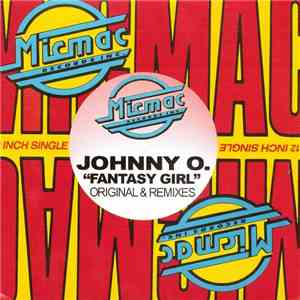Johnny O. - Fantasy Girl (Original & Remixes) album