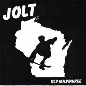 Jolt  - Old Milwaukee album