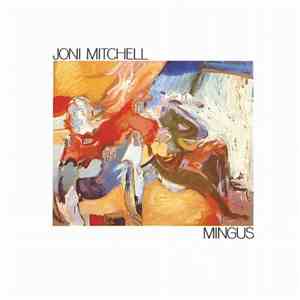 Joni Mitchell - Mingus album
