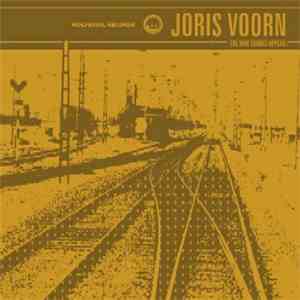Joris Voorn - The Way Things Appear.. album