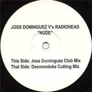 Joss Dominguez V's Radiohead - Nude album