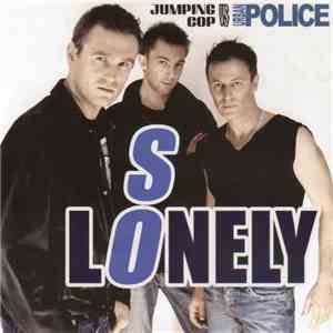 Jumping Cop vs. Urban Police - So Lonely album