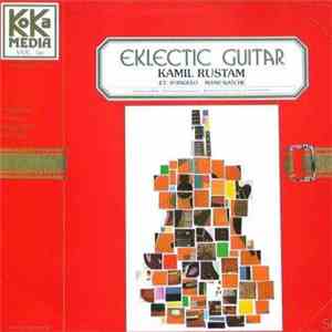 Kamil Rustam - Eklektic Guitar album