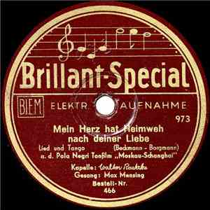 Kapelle Walter Raatzke Gesang: Max Mensing - Mein Herz Hat Heimweh Nach Deiner Liebe / Du Hast Für Meine Liebe Nur Ein Lächeln album