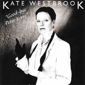 Kate Westbrook - Goodbye Peter Lorre album