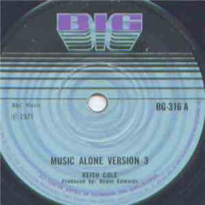 Keith Cole  / Rupie Edwards All Stars - Music Alone Version 3 / Behold Another Version album