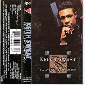 Keith Sweat - I'll Give All My Love To You album
