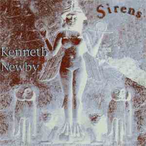 Kenneth Newby - Sirens album