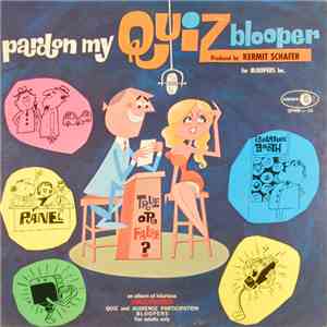 Kermit Schafer - Pardon My Quiz Blooper album
