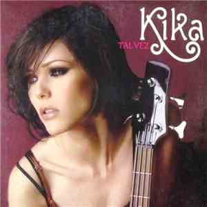 Kika - Tal Vez album