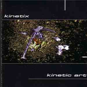 Kinetix - Kinetic Art album
