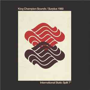 King Champion Sounds / Surplus 1980 - International Static Split 7" album