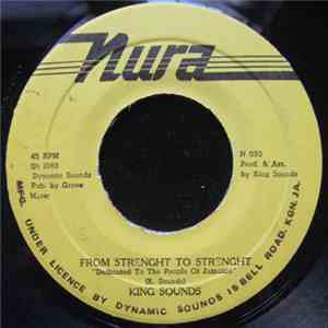 King Sounds - From Strenght To Strenght / Release Mandella album