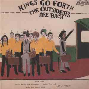 Kings Go Forth - The Outsiders Are Back album