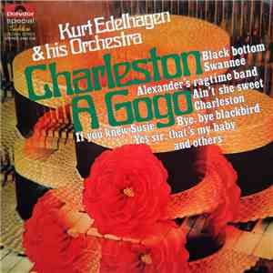 Kurt Edelhagen - Charleston A Gogo album