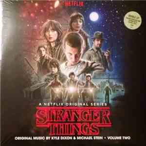 Kyle Dixon  & Michael Stein  - Stranger Things, Vol. 2 (A Netflix Original Series Soundtrack) album