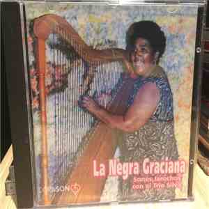 La Negra Graciana - Sones Jarochos Con El Trio Silva album