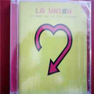 La Uniøn - El Mar De La Fertilidad album