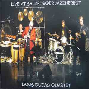 Lajos Dudas Quartet - Live At Salzburger Jazzherbst album