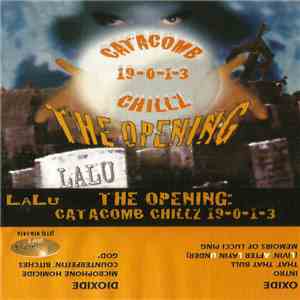 LALU  - The Opening: Catacomb Chillz 19.0.1.3 album