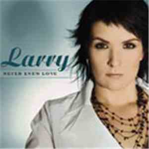 Larry  - Never Knew Love album