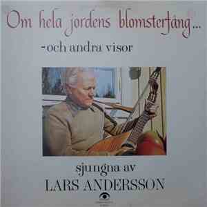 Lars Andersson  - Om Hela Jordens Blomsterfång album