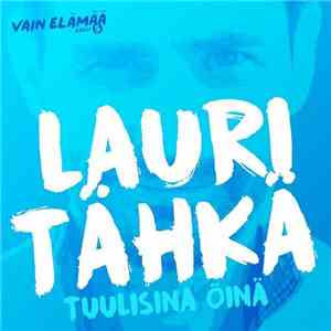 Lauri Tähkä - Tuulisina Öinä album