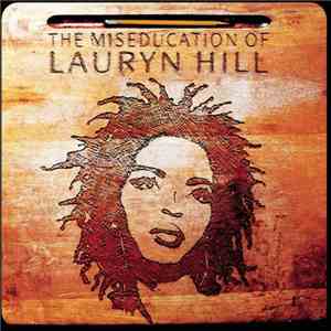 Lauryn Hill - The Miseducation Of Lauryn Hill album