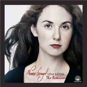 Lena Katina - Never Forget (The Remixes) album