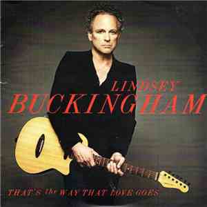 Lindsey Buckingham - That's The Way That Love Goes album