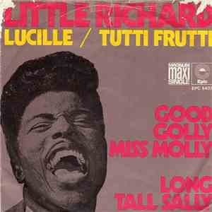 Little Richard - Lucille / Tutti Frutti / Good Golly Miss Molly / Long Tall Sally album