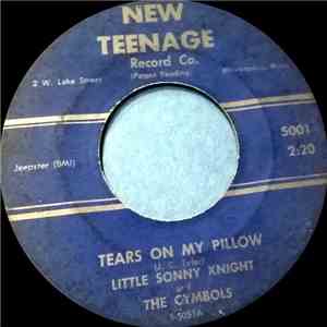 Little Sonny Knight And The Cymbols - Tears On My Pillow / My Darlin' album