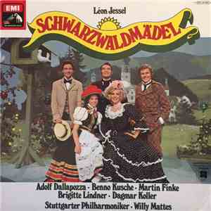 Léon Jessel, Mitglieder Des "Stuttgarter Liederkranz", Stuttgarter Philharmoniker, Willy Mattes - Schwarzwaldmadel album