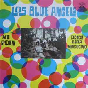 Los Blue Angels - Me Piden - Donde Esta Mendocino album