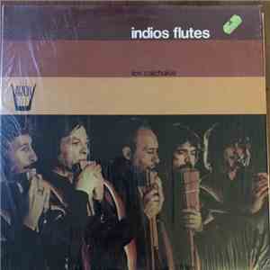Los Calchakis - Indios Flutes album