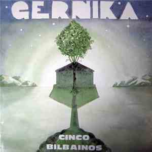 Los Cinco Bilbaínos - Gernika album