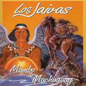 Los Jaivas - Mambo De Machaguay album