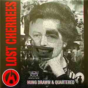 Lost Cherrees - Hung Drawn & Quartered album