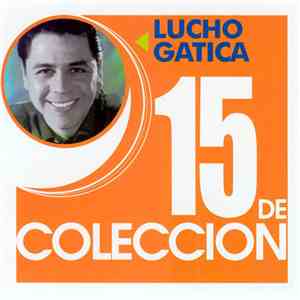 Lucho Gatica - 15 De Coleccion album