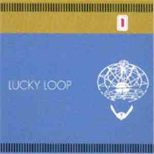 Lucky Loop - Lucky Loop album