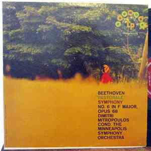 Ludwig van Beethoven - "Pastorale" Symphony No. 6 In F Major Opus 68 album