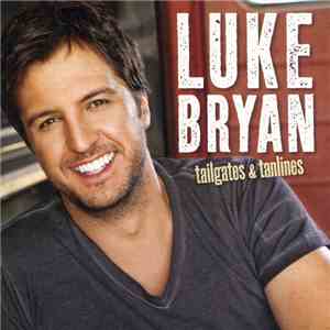 Luke Bryan - Tailgates & Tanlines album